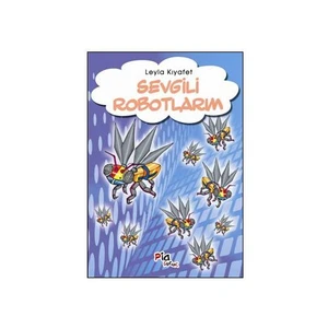 Sevgili Robotlarım