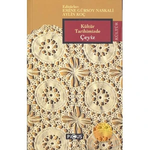 Kültür Tarihimizde Çeyiz