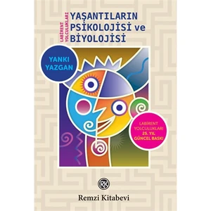 Yaşantıların Psikolojisi Ve Biyolojisi - Yankı Yazgan