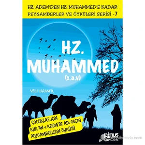 Peygamberler Ve Öyküleri Serisi-7: Hz. Muhammed (S.A.V)-Veli Karanfil