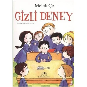 Gizli Deney - Melek Çe