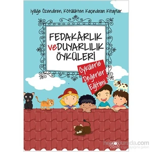 Fedakarlık Ve Duyarlılık Öyküleri-Saide Nur Dikmen