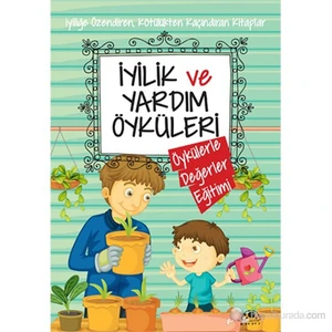 İyilik Ve Yardım Öyküleri