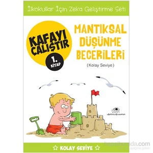 Kafayı Çalıştır 1 - Mantıksal Düşünme Becerileri(Kolay Seviy - Ahmet Bilal Yaprakdal