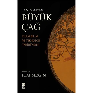 Tanınmayan Büyük Çağ