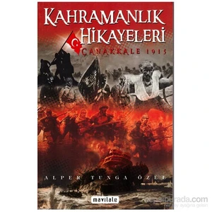 Kahramanlık Hikayeleri Çanakkale 1915