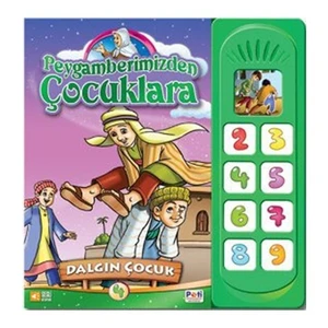 Peygamberimizden Çocuklara - Dalgın Çocuk-Hilal Küçük Özdamar