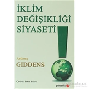 İklim Değişikliği Siyaseti-Anthony Giddens