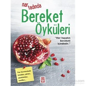Nar Tadında Bereket Öyküleri