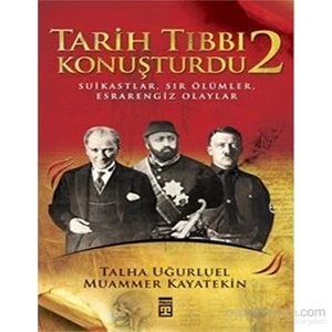 Tarih Tıbbı Konuşturdu-2 - Muammer Kayatekin