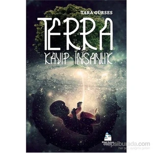 Terra – Kayıp İnsanlık-Tara Gürses