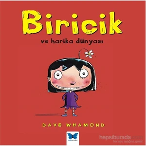 Biricik - Ve Harika Dünyası-Dave Whamond