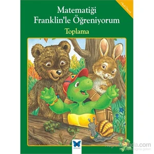 Matematiği Franklin’Le Öğreniyorum - Toplama-M. Ed
