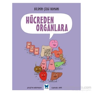 Bilimin Çizgi Romanı Hücreden Organlara-Joseph Midthun