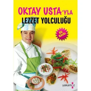 Oktay Usta'yla Lezzet Yolculuğu (Ciltsiz)