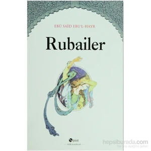 Rubailer-Ebu Said Ebu'L-Hayr