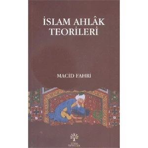 İslam Ahlak Teorileri