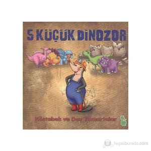 5 Küçük Dinazor - Köstebek Ve Dev Yumurtalar-İlkay Marangoz