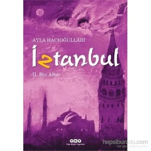İztanbul 2 – Bin Altın-Ayla Hacıoğulları