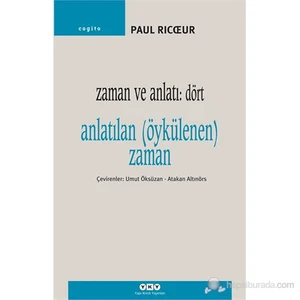 Zaman ve Anlatı : Dört (anlatılan zaman)