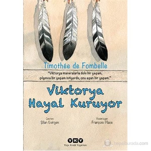 Viktorya Hayal Kuruyor-Timothee De Fombelle