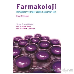 Farmakoloji Hemşireler Ve Diğer Sağlık Çalışanları İçin-Roker Mcfadden