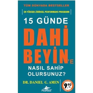 15 Günde Dahi Beyin'E Nasıl Sahip Olursunuz? - Daniel G. Amen