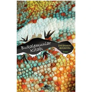 Bukalemunlar Kitabı - Jose Eduardo Agualusa