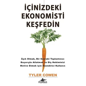 İçinizdeki Ekonomisti Keşfedin-Tyler Cowen
