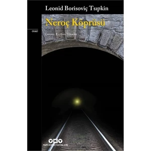 Neroç Köprüsü - Leonid Borisoviç Tsıpkin