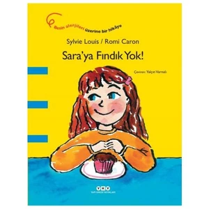 Sara’Ya Fındık Yok!-Sylvie Louis
