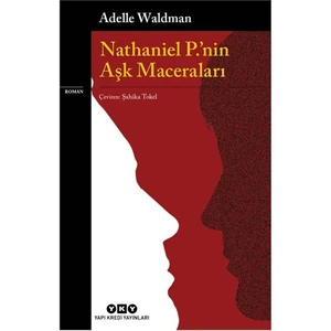 Nathanıel P.'nin Aşk Maceraları - Adella Waldman