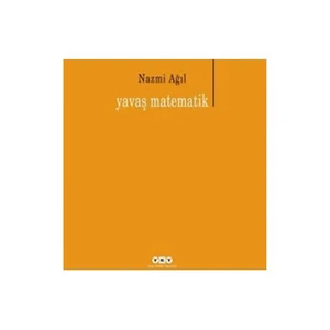 Yavaş Matematik - Nazmi Ağıl