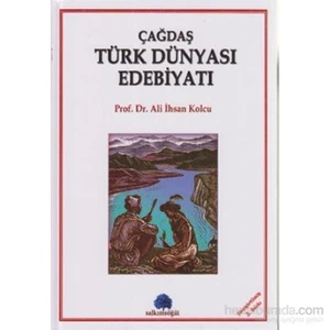 Çağdaş Türk Dünyası Edebiyatı (Ciltli)