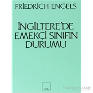 İngiltere’de Emekçi Sınıfın Durumu