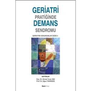 Geriatri Pratiğinde Demans Sendromu