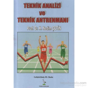 Teknik Analizi Ve Teknik Antrenmanı - H. Nedim Çetin