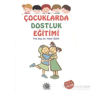 Çocuklarda Saygı Eğitimi-Yener Özen
