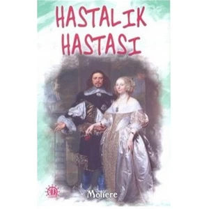 Hastalık Hastası-Moliere