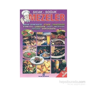 Sıcak - Soğuk Mezeler