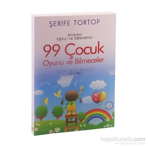 Birdirbir Eğitici Ve Eğlendirici 99 Çocuk Oyunu Ve Bilmeceler-Şerife Tortop