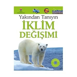 Yakından Tanıyın: İklim Değişimi (1.Baskı)-John Woodward