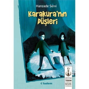 Karakura'Nın Düşleri - Hanzade Servi