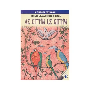 Az Gittim Uz Gittim-Hamdullah Köseoğlu