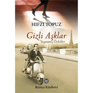 Gizli Aşklar - Hıfzı Topuz