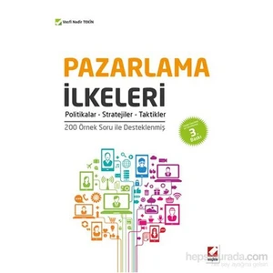Pazarlama İlkeleri Politikalar – Stratejiler – Taktikler