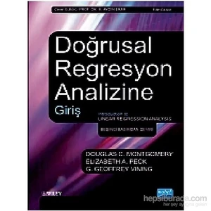 Doğrusal Regresyon Analizine Giriş - Introduction To Linear Regression Analysis-G. Geoffrey Vining