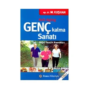 Genç Kalma Sanatı