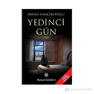 Yedinci Gün - Orhan Hançerlioğlu