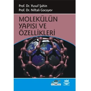 Molekülün Yapısı Ve Özellikleri